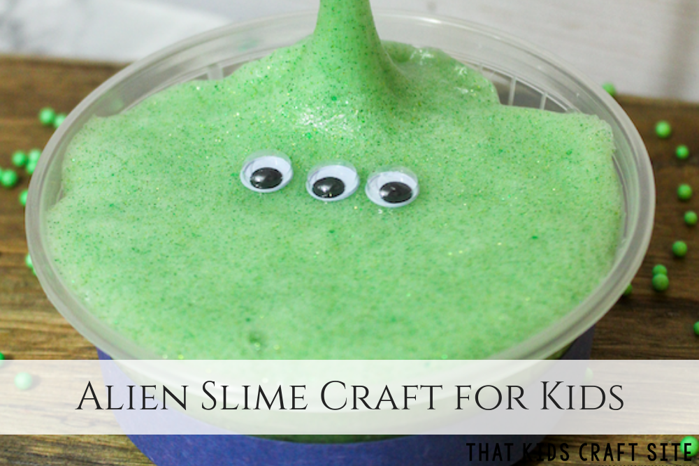 Alien Slime Craft for Kids - ThatKidsCraftSite.com