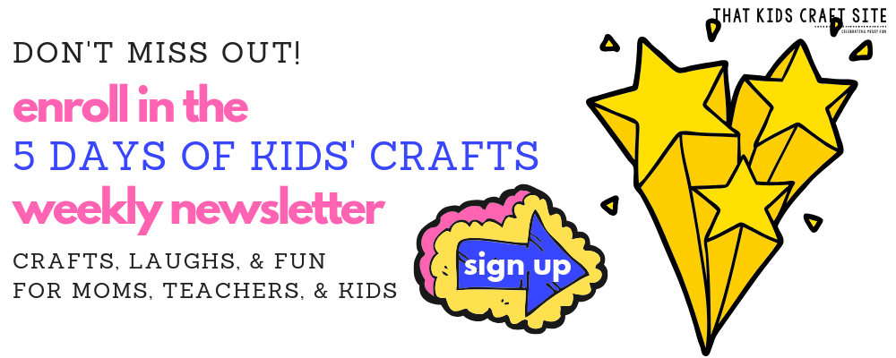 Inscription à la Newsletter de 5 Jours d'Artisanat pour enfants - ThatKidsCraftSite.com