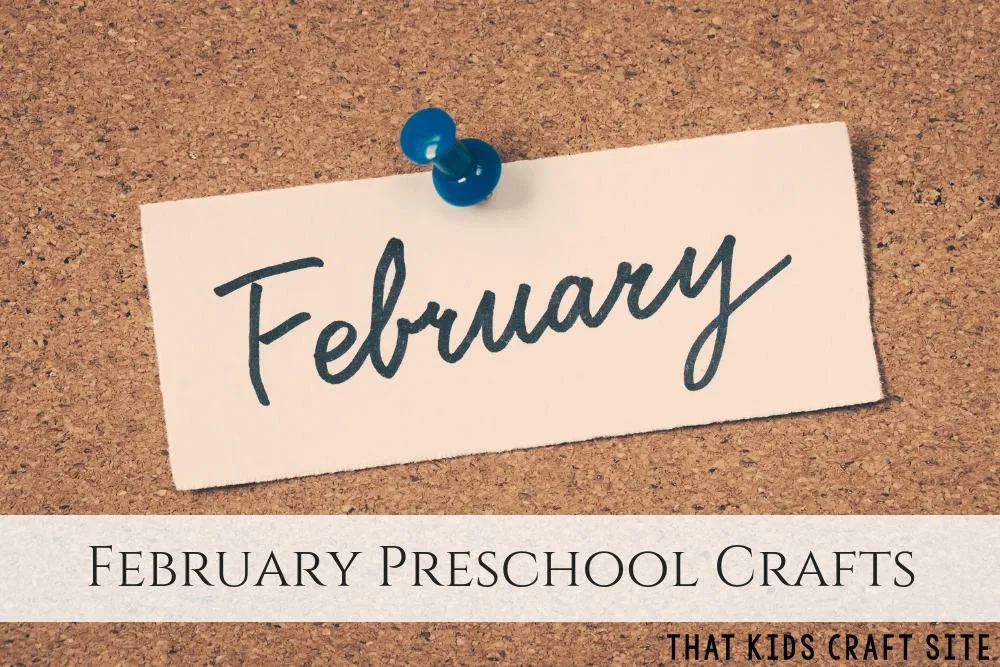 February Preschool Crafts - ThatKidsCraftSite.com