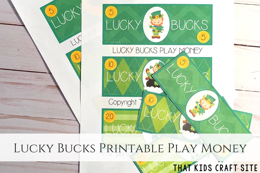 Lucky Bucks Printable Play Money for St. Patrick's Day - ThatKidsCraftSite.com