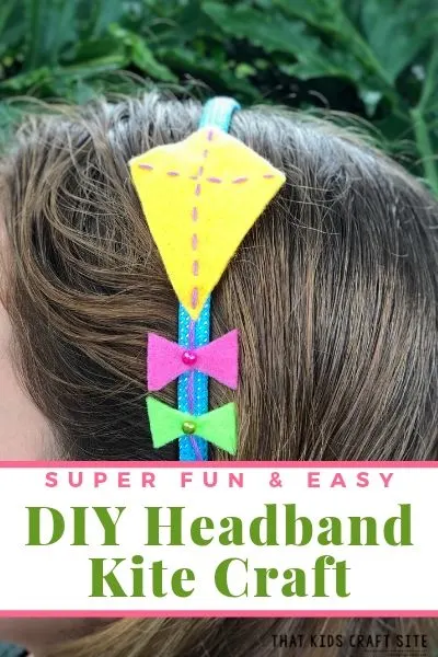 Super Fun and Easy DIY Headband Kite Craft  - ThatKidsCraftSite.com