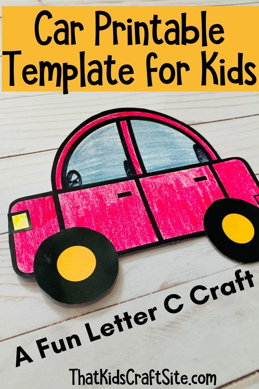 Car Printable Template for Kids - A Fun Letter C Craft