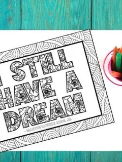 I Still Have a Dream Martin Luther King Coloring Page