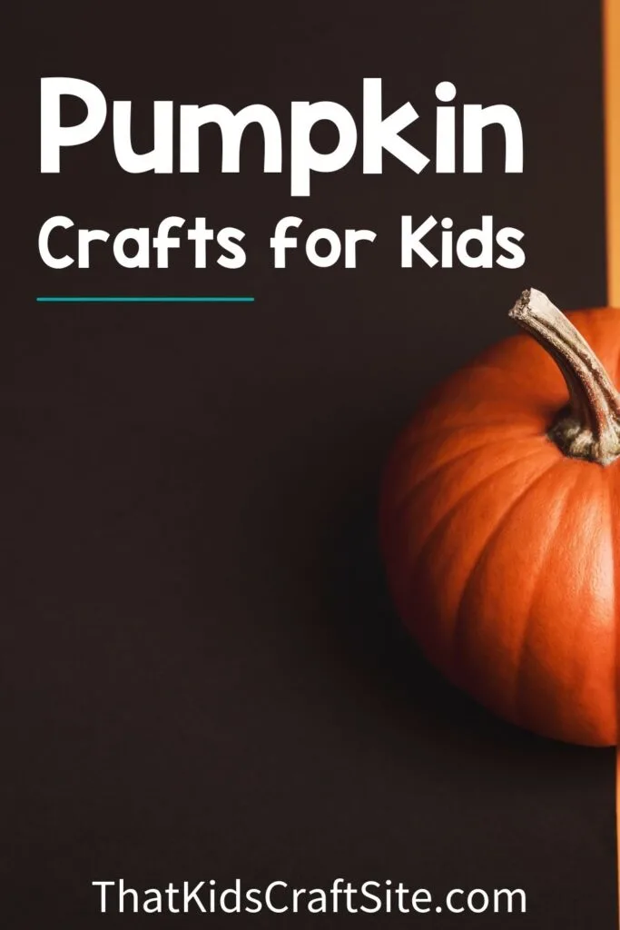 Pumpkin Crafts for Kids