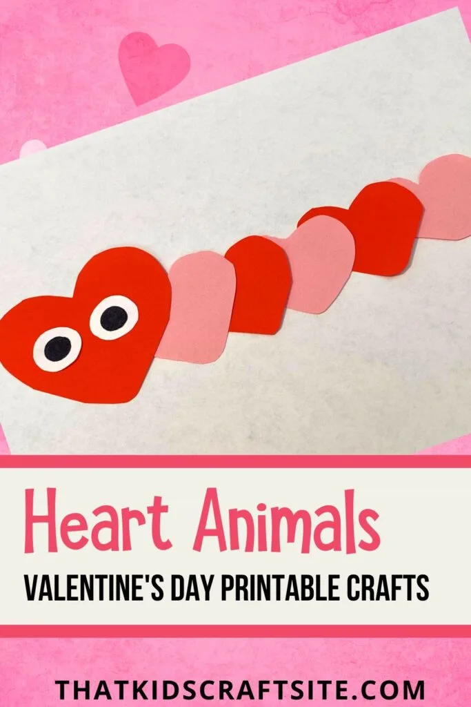 Heart Animals - Valentine’s Day Printable Crafts 