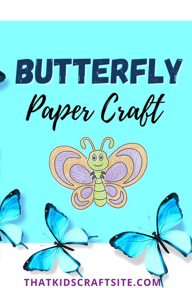 Butterfly Paper Craft That Kids' Craft Site